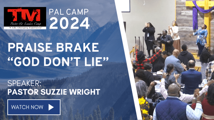 Praise Brake w/ Pastor Suzzie Wright – PAL Camp 2024