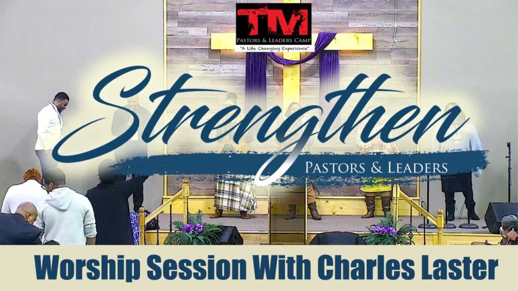 Worship Session With Charles Laster